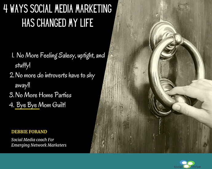 4 ways social media marketing changed my life